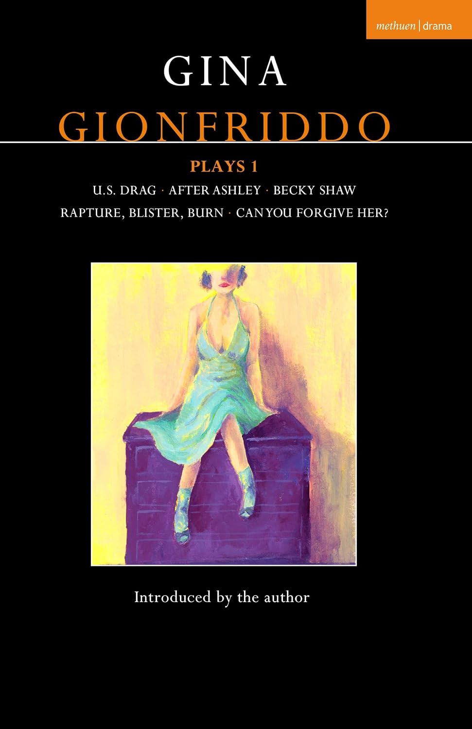 Gina Gionfriddo Plays 1 (Contemporary Dramatists) (English Edition)