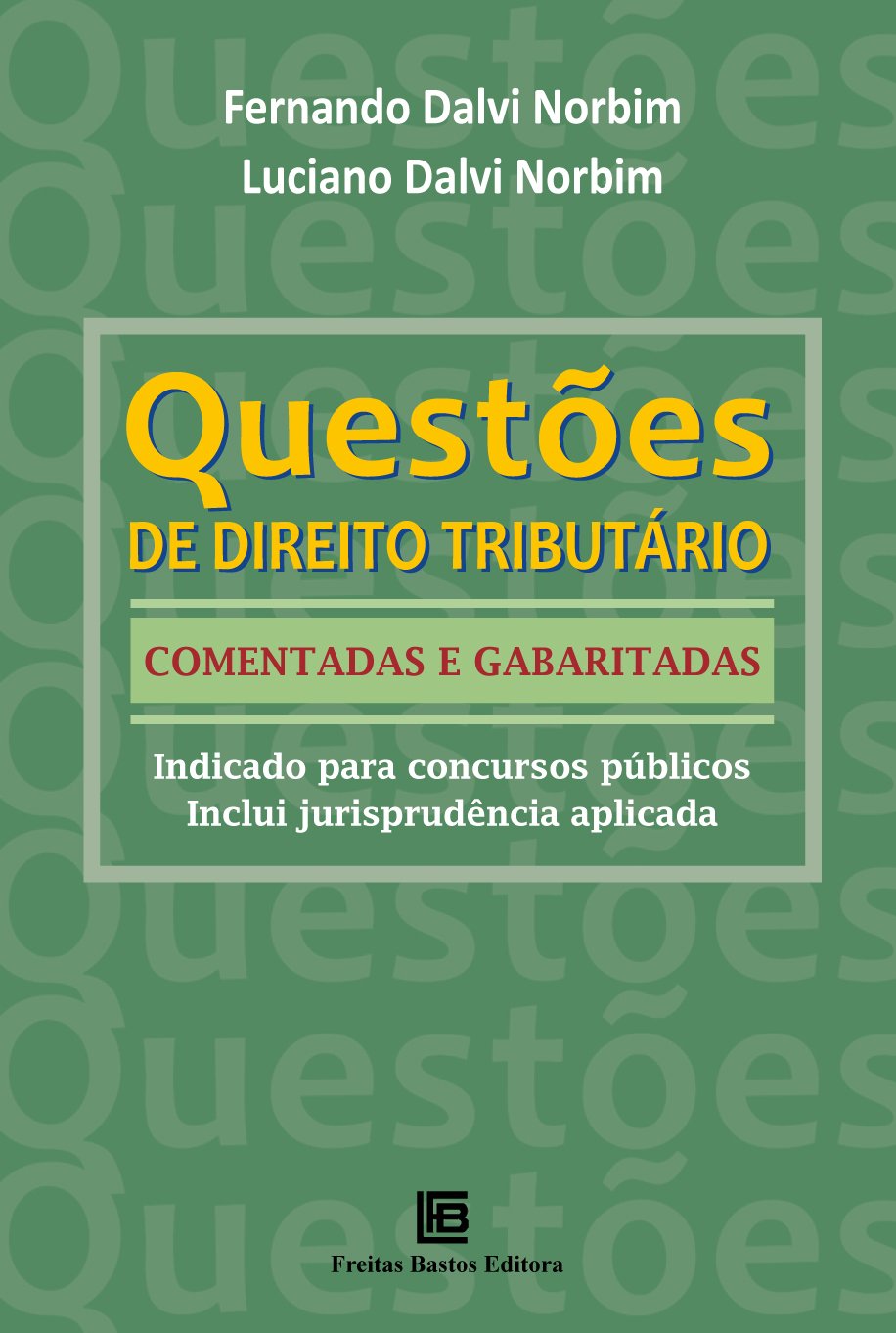 ler totalmente Questões de direito tributário comentadas