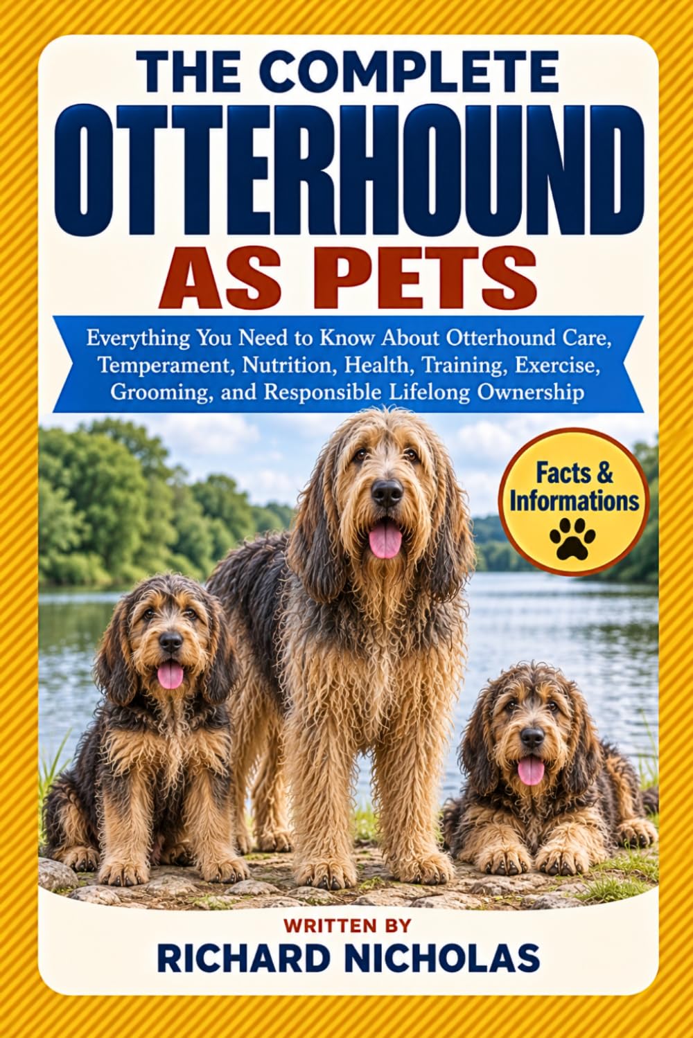 ler totalmente The Complete Otterhound as Pets: Everything You Need to Know About Otterhound Care, Temperament, Nutrition, Health, Training, Exercise, Grooming, and Responsible Lifelong Ownership
