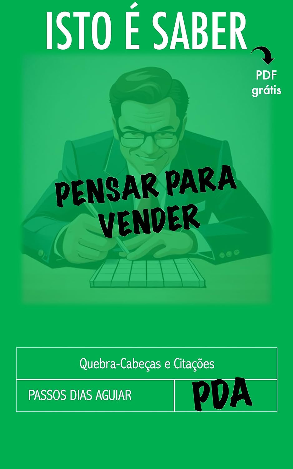 ler totalmente Isto é Saber Pensar Para Vender: Quebra-Cabeças e Citações