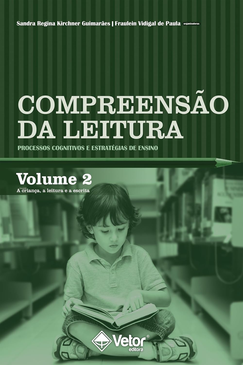 ler totalmente Compreensão da leitura: processos cognitivos e estratégias de ensino: Volume 2