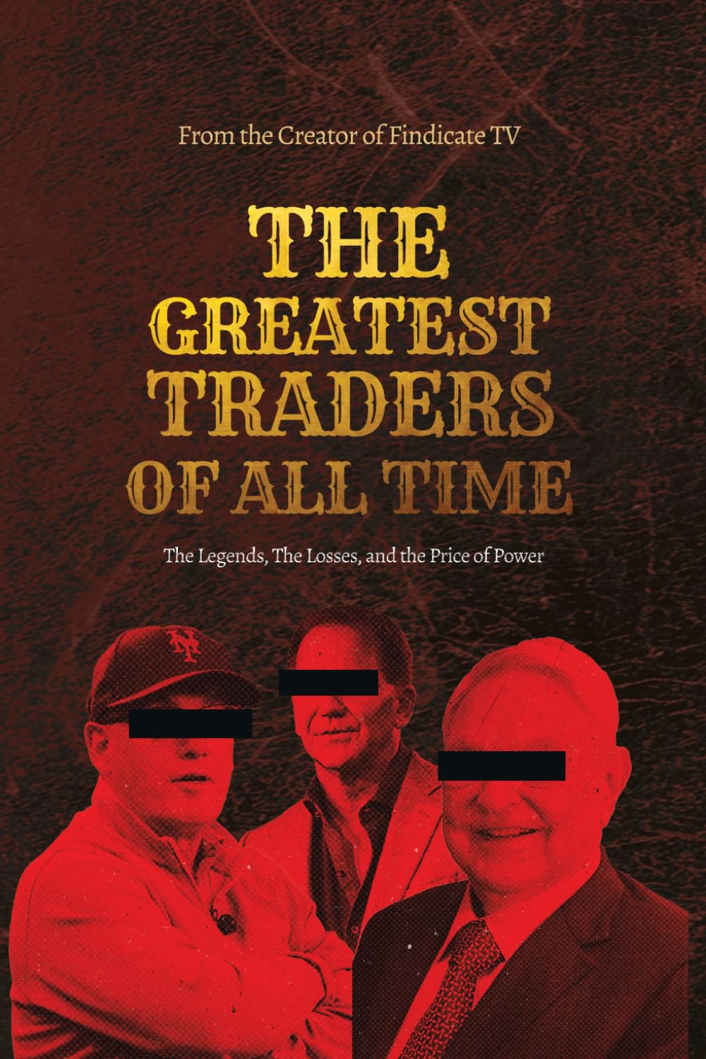 capítulo por capítulo baixar The Greatest Traders of All Time: The Minds, The Money, and The Price of Power