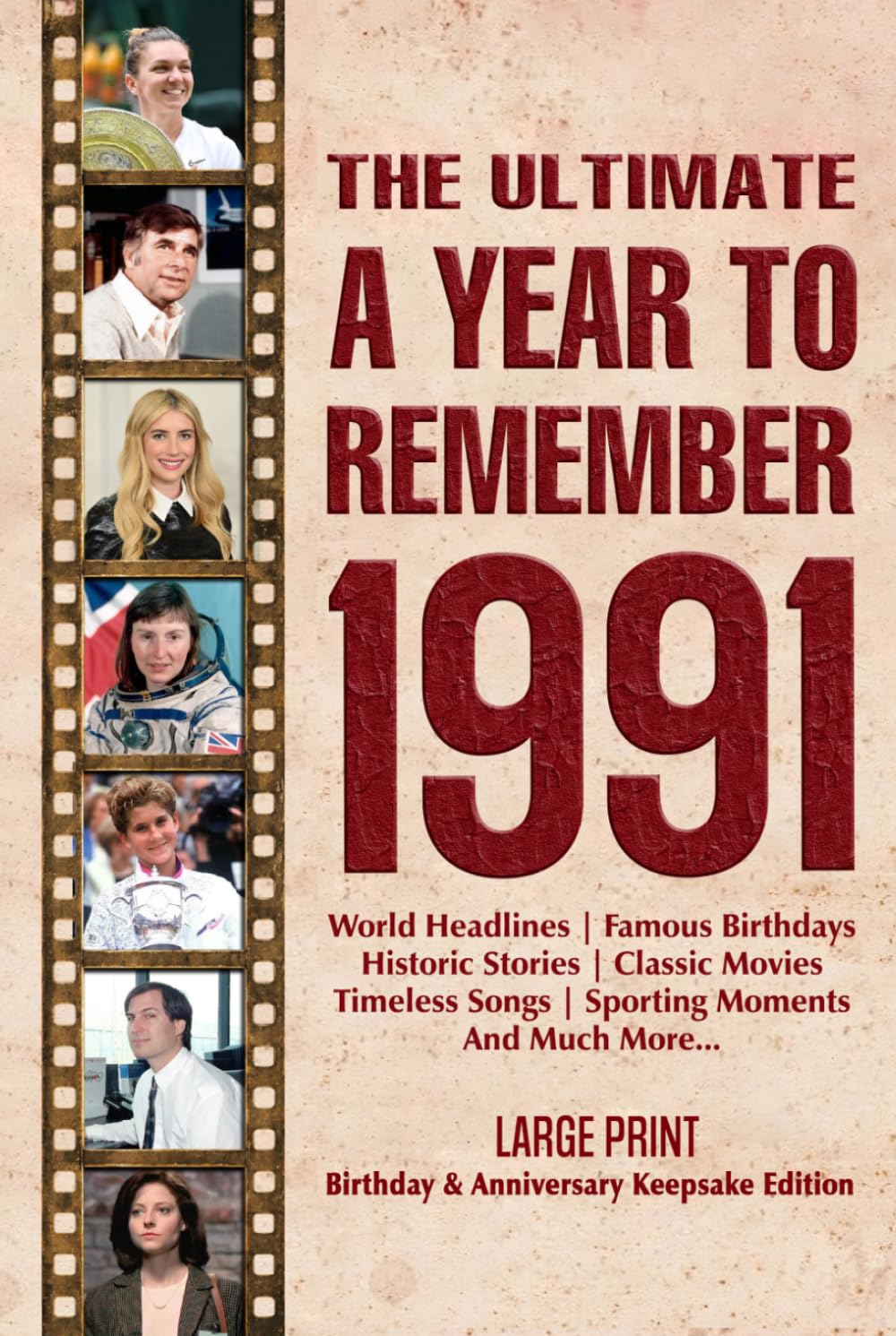 The Ultimate A Year To Remember 1991 Birthday & Anniversary Keepsake Edition baixar o livro de graça