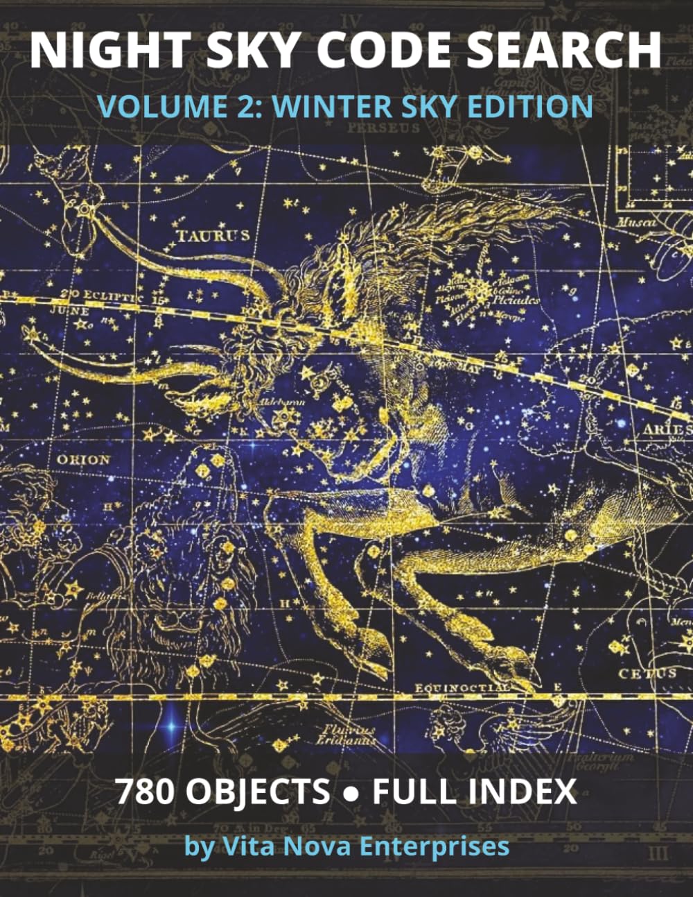 Night Sky Code Search – Volume 2: The Winter Sky: 65 Alphanumeric Code Puzzles Featuring 780 Real Astronomical Designations Across Orion, Taurus,... and the Winter Sky — with Full Catalog Index baixar o livro de graça