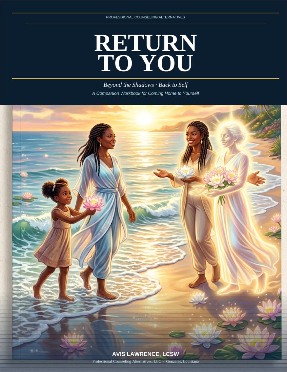 Return to You: Beyond the Shadows- Back to Self A Companion Workbook for Home to Yourself (The Lineage Collection: The Four Houses of Becoming) baixar livro de graça