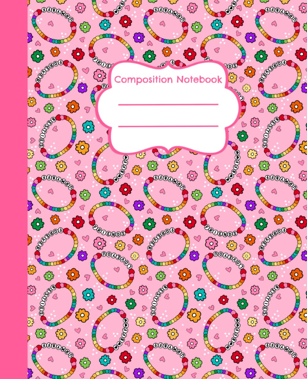 ler totalmente Composition Notebook: Friendship Bracelets - 7.5 x 9.25" College Ruled, 110 Pages, School and Office Writing Journal