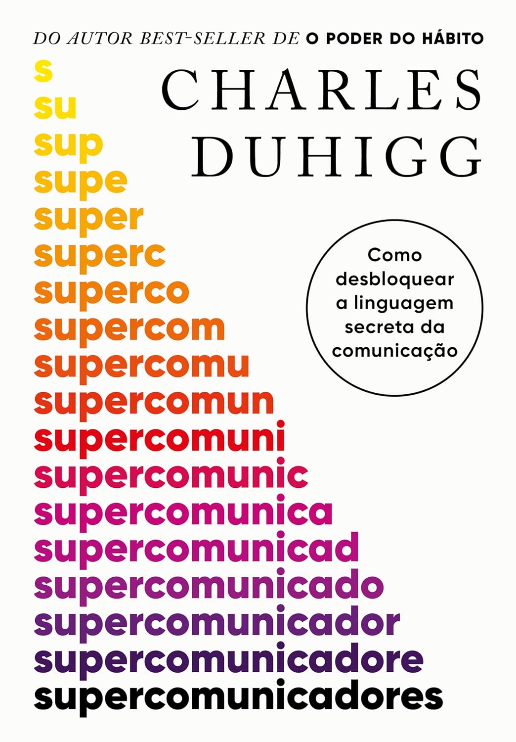Supercomunicadores: Como desbloquear a linguagem secreta da comunicação baixar o livro de graça