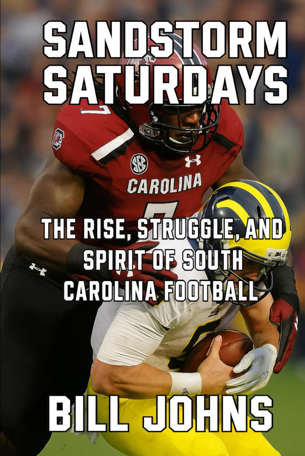 capítulo por capítulo baixar Sandstorm Saturdays: The Rise, Struggle, and Spirit of South Carolina Football (Saturdays of Legend)