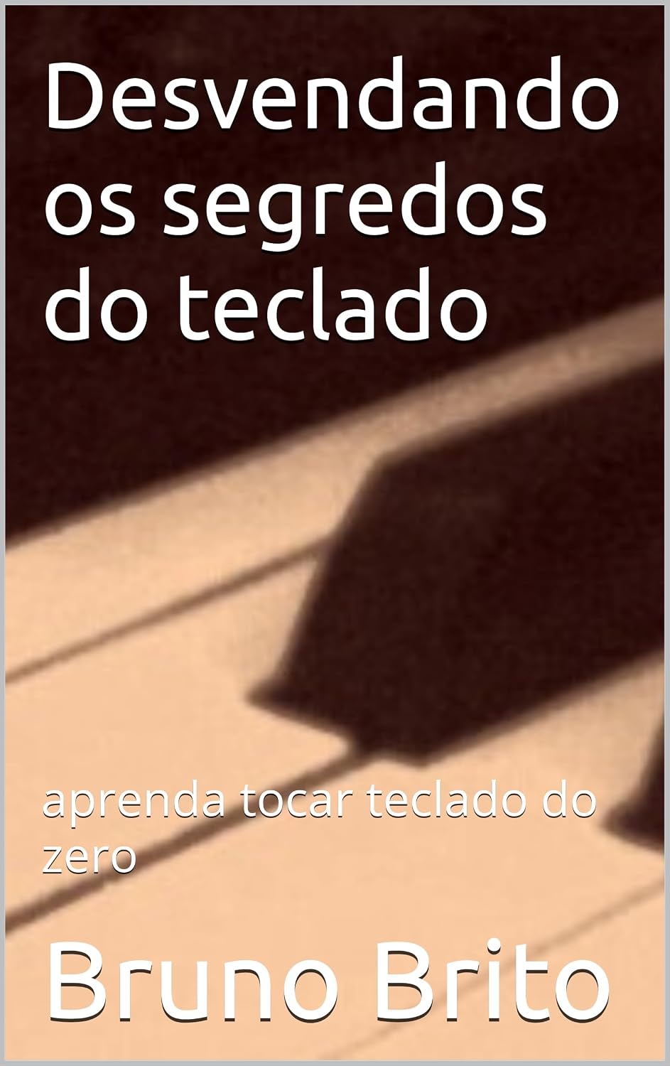 capítulo por capítulo baixar Desvendando os segredos do teclado: aprenda tocar teclado do zero