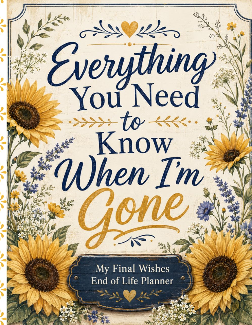 capítulo por capítulo baixar Everything You Need to Know When I’m Gone: A Simple Final Wishes Organizer for Personal Details, Important Documents, Key Contacts, Essential Records, and Instructions for Loved Ones