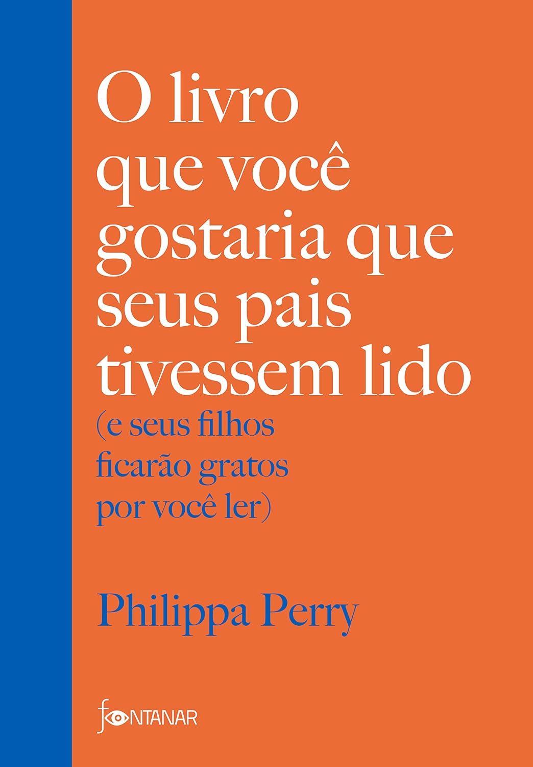 capítulo por capítulo baixar O livro que você gostaria que seus pais tivessem lido: (e seus filhos ficarão gratos por você ler)