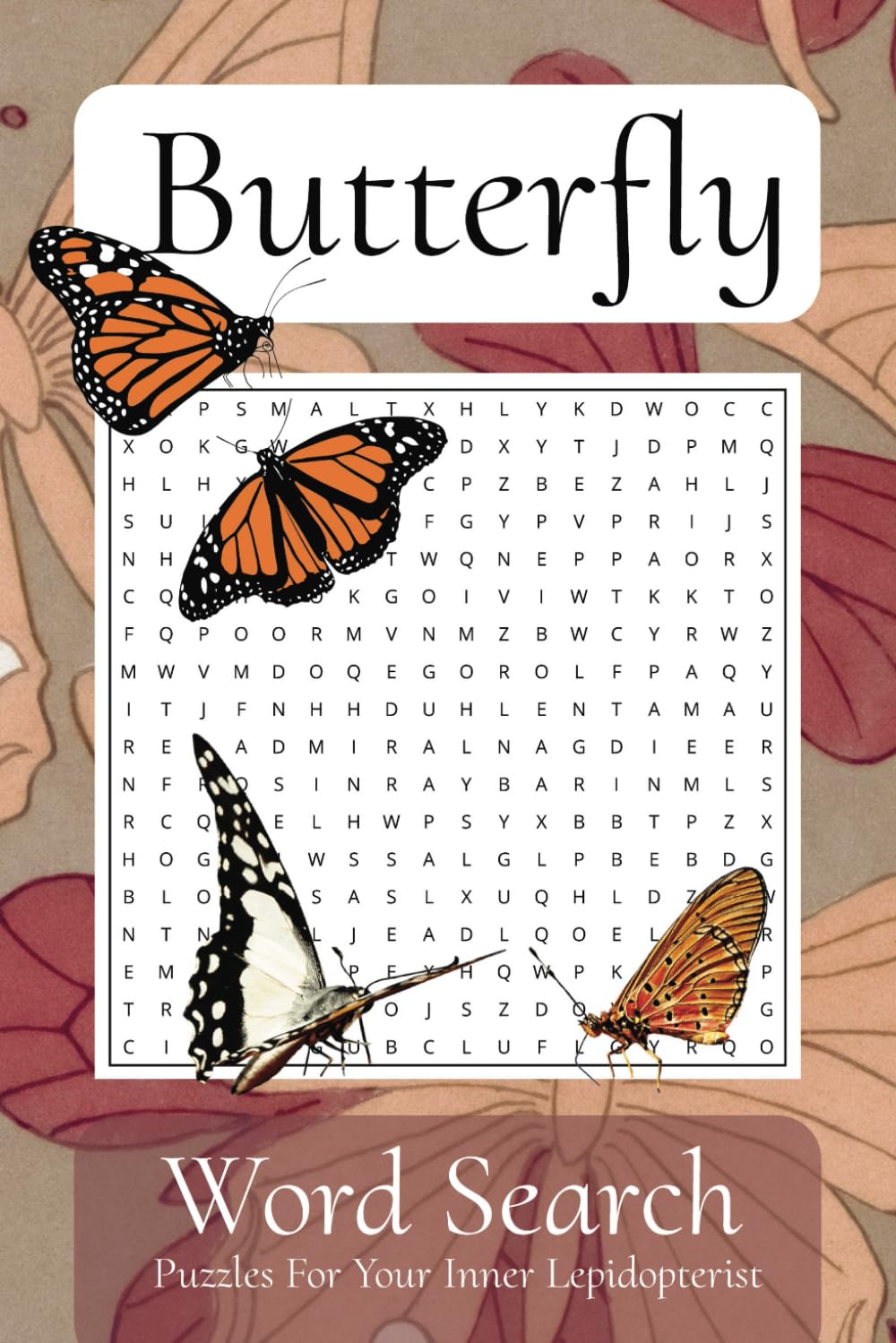 Butterfly Word Search Puzzle Book: Word Searches With Easy To Read Print About Butterflies, BUTTERFLY Species, And More | 6x9 inches, 110 pages | 50+... Themed Word Searched For Adults And Teens baixar livro de graça