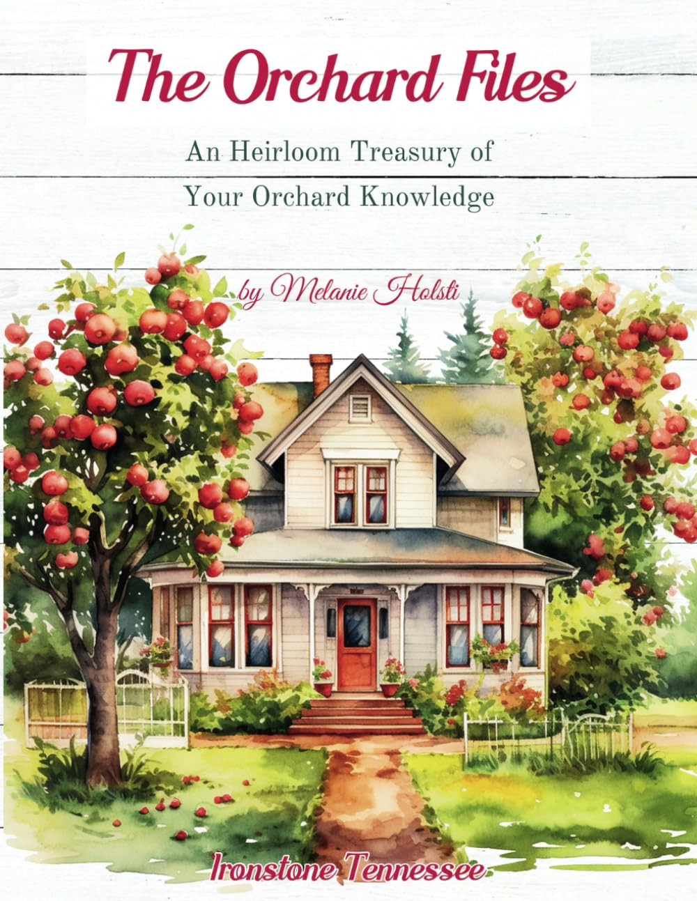 The Orchard Files: An Heirloom Treasury of Your Orchard Knowledge baixar livro de graça