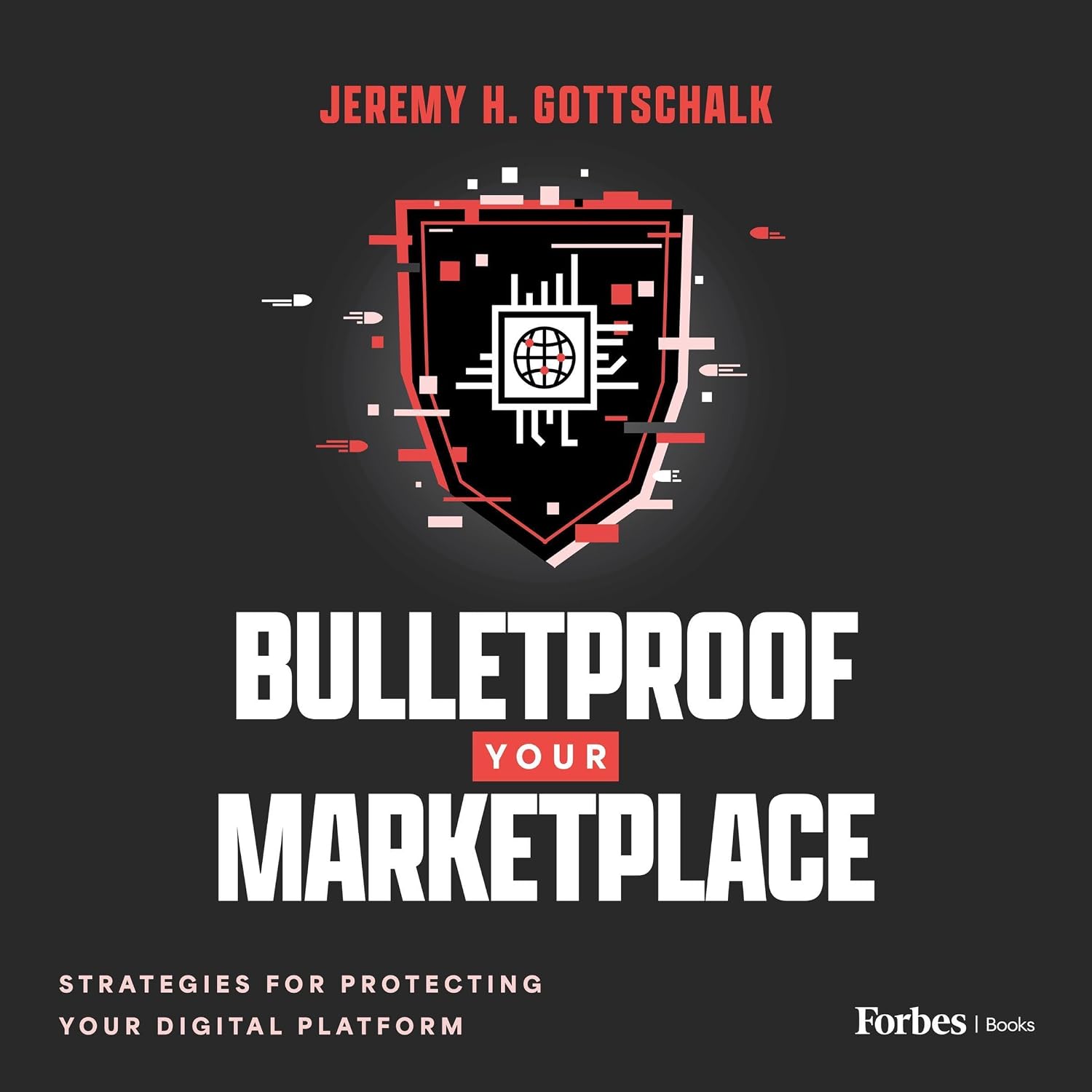 Bulletproof Your Marketplace: Strategies for Protecting Your Digital Platform baixar livro de graça