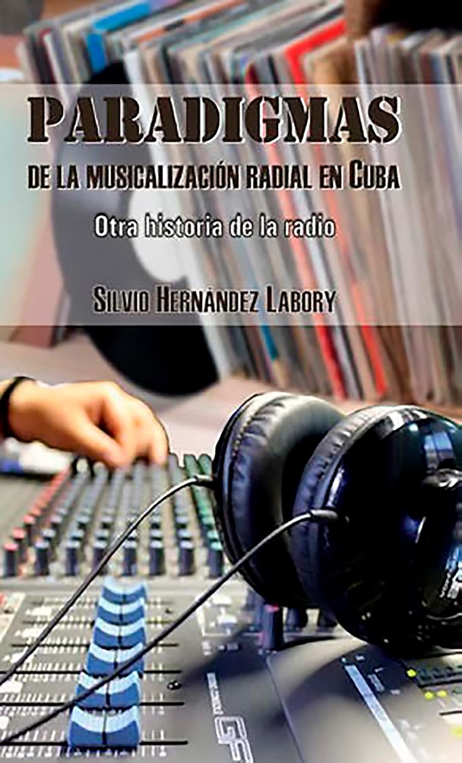 Paradigmas de la musicalización radial en Cuba (Spanish Edition) baixar livro de graça