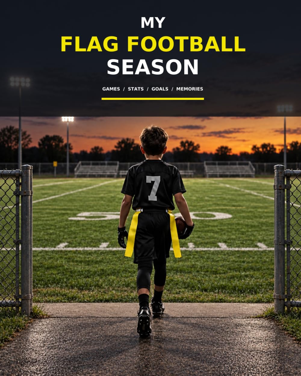 My Flag Football Season: My Games, Stats, Goals & Favorite Memories baixar livro de graça
