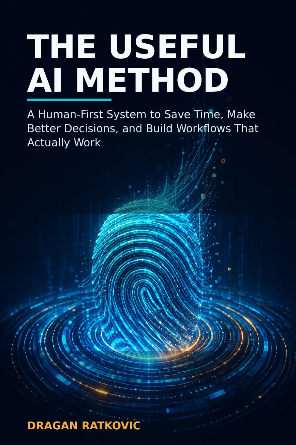 capítulo por capítulo baixar The Useful AI Method: Human-First System to Save Time, Make Better Decisions, and Build Workflows That Actually Work
