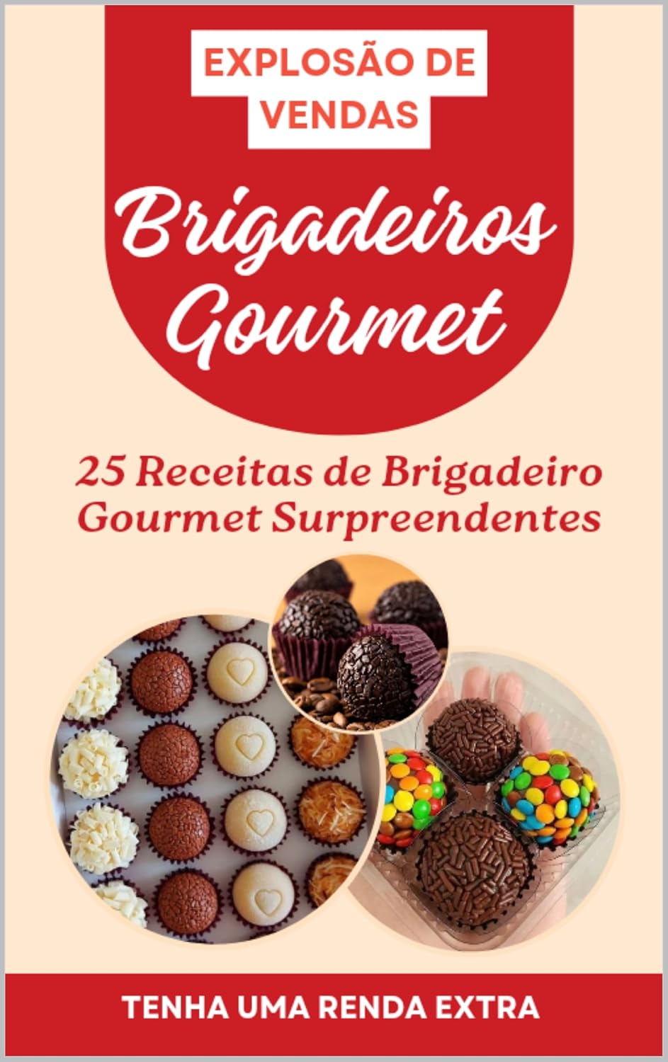 ler totalmente 25 Receitas De Brigadeiros Gourmet: Explosão de Vendas e Delícias.