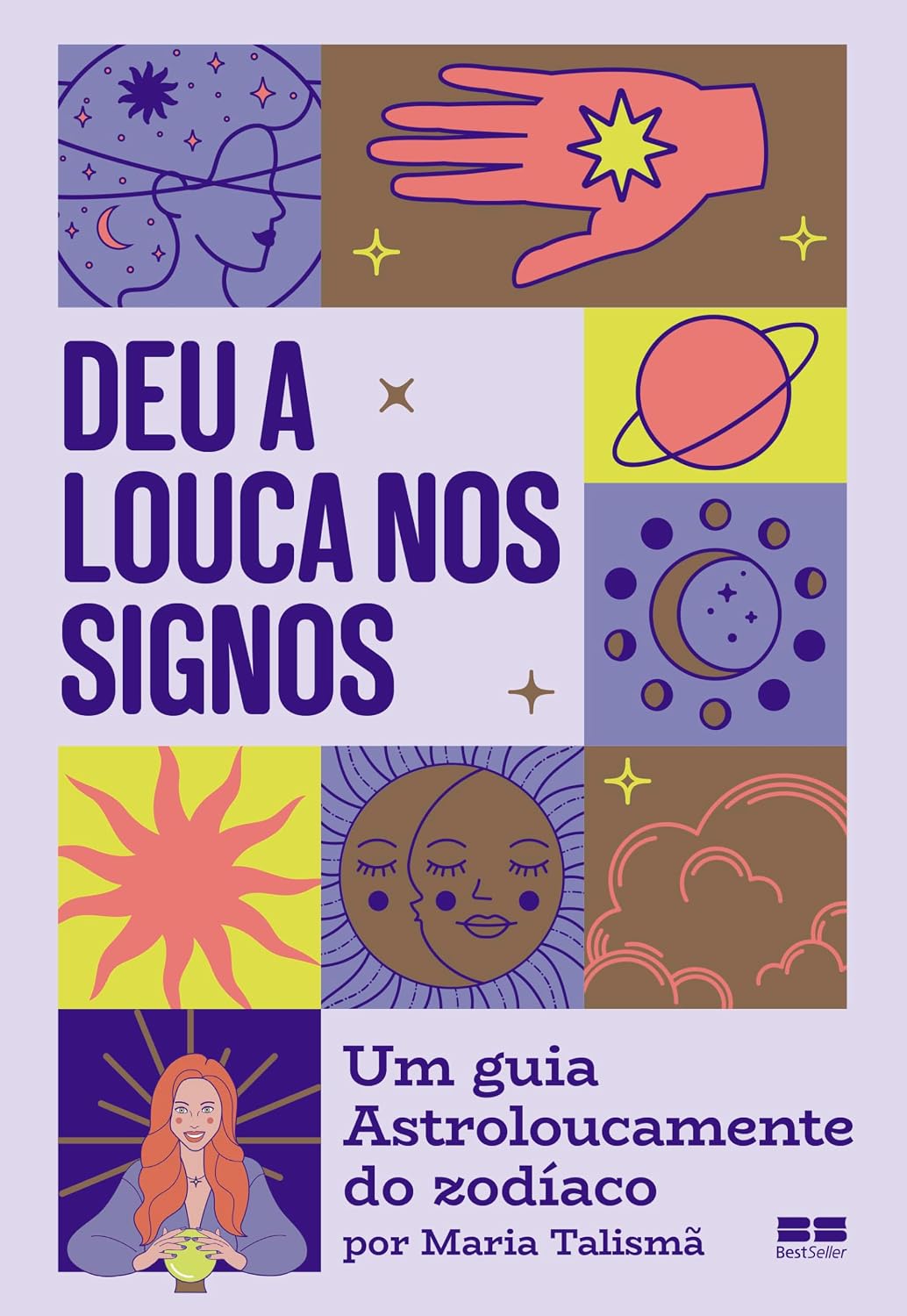 Deu a louca nos signos: Um guia Astroloucamente do zodíaco por Maria Talismã baixar o livro de graça