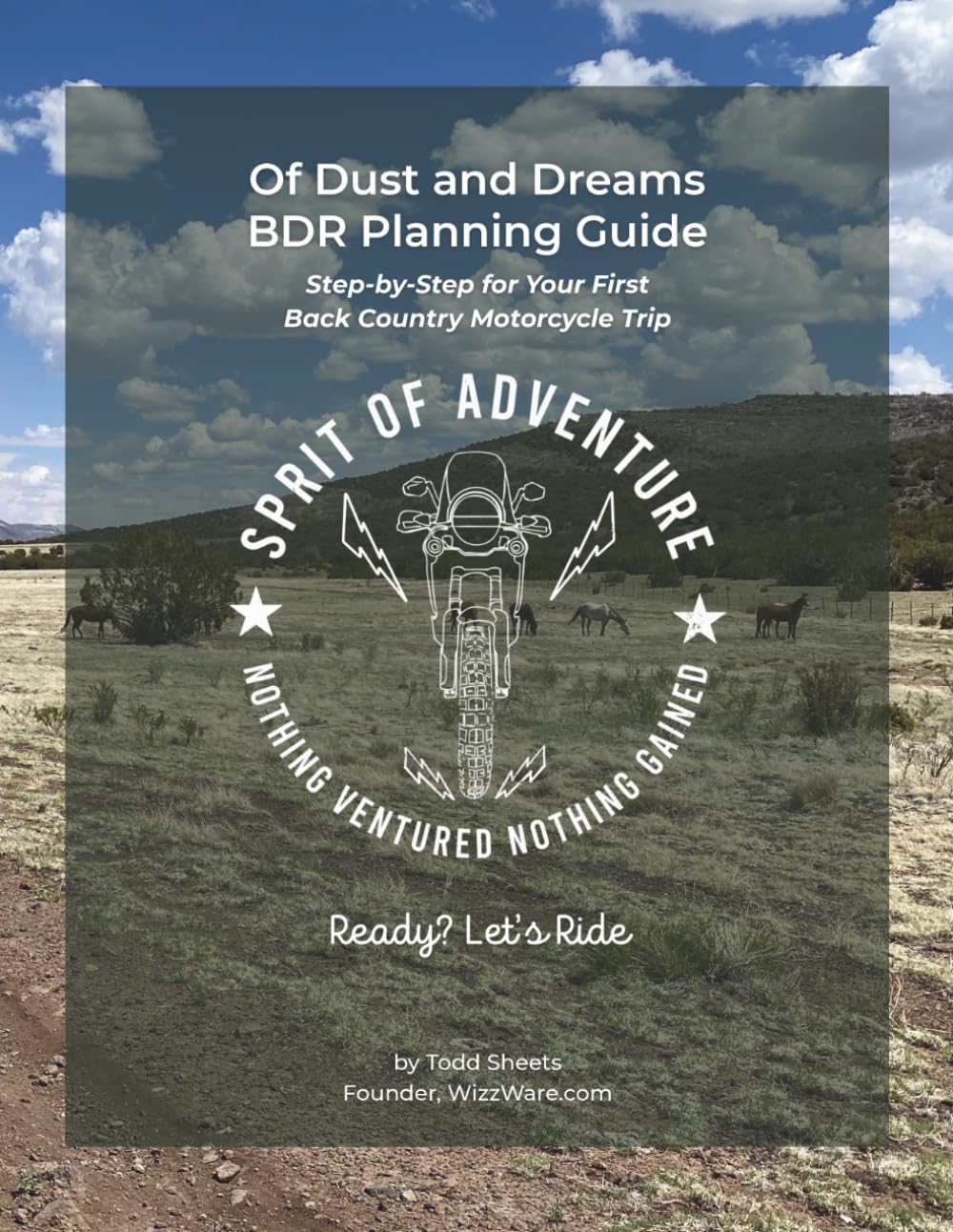 ler totalmente Of Dust and Dreams: BDR Planning Guide: Step-by-Step for Your First Backcountry Motorcycle Trip