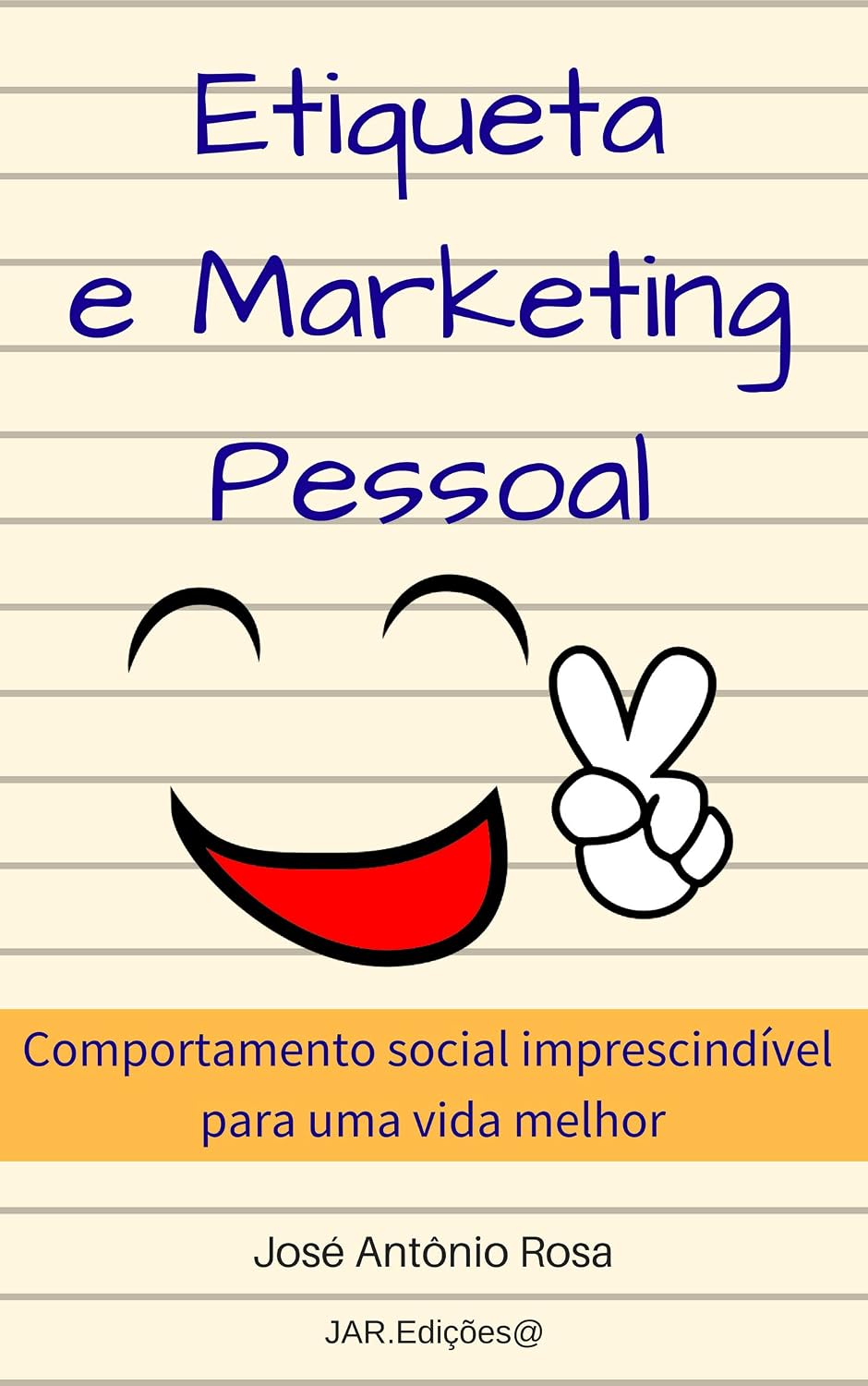 ler totalmente Etiqueta & Marketing Pessoal: Comportamento social imprescindível para uma vida melhor