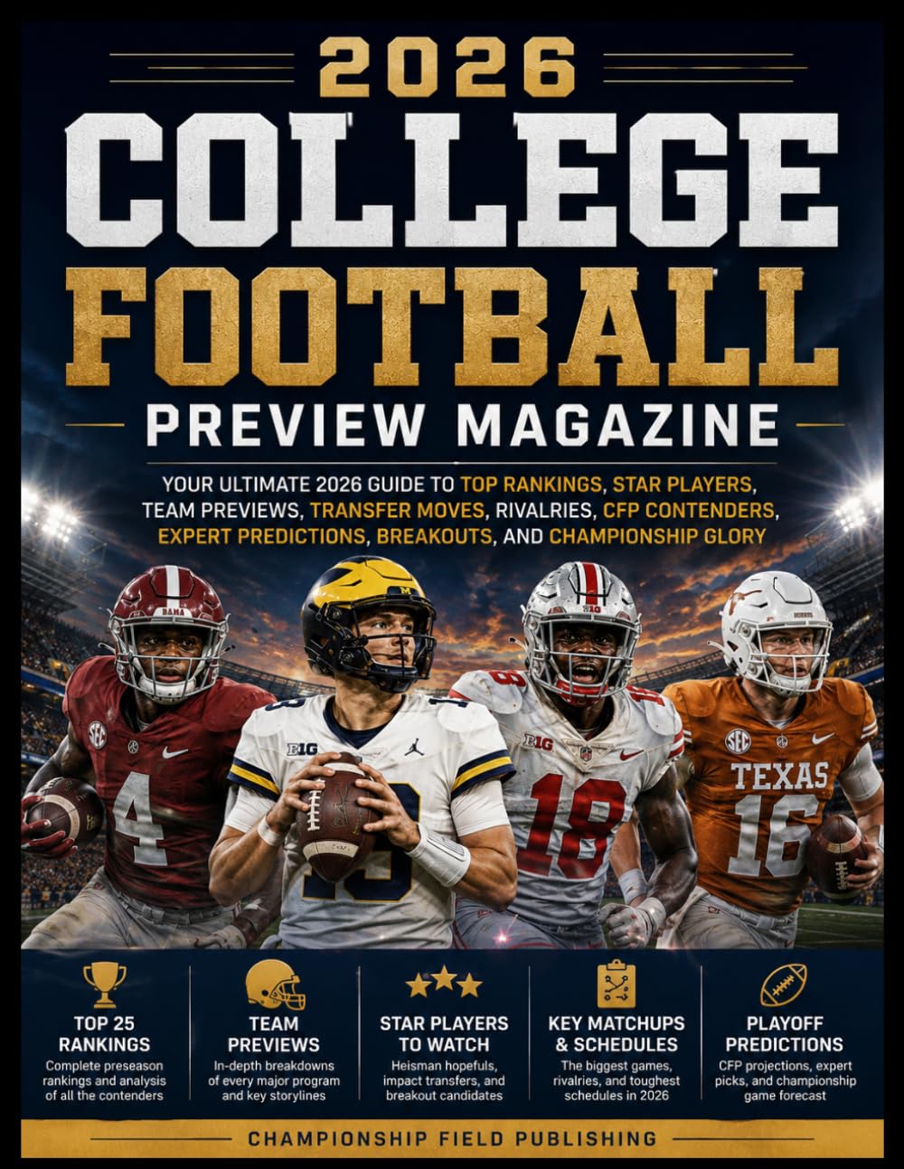 2026 COLLEGE FOOTBALL PREVIEW MAGAZINE: Your Ultimate 2026 Guide to Top Rankings, Star Players, Team Previews, Transfer Moves, Rivalries, CFP... Breakouts, and Championship Glory baixar livro de graça