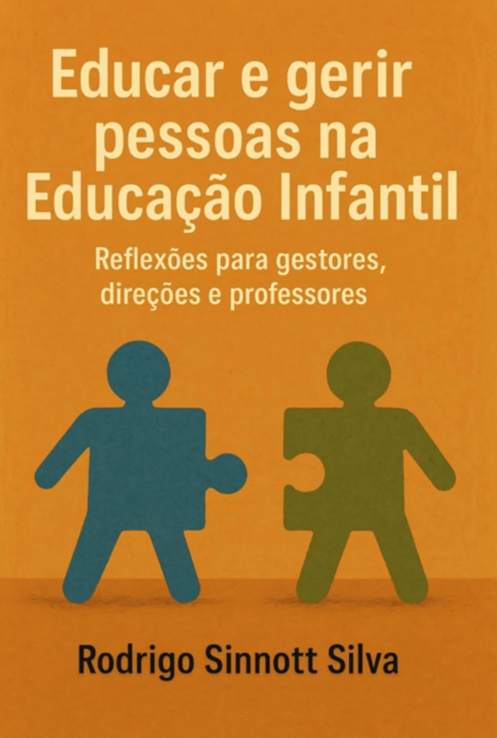 Educar E Gerir Pessoas Na Educação Infantil baixar o livro de graça