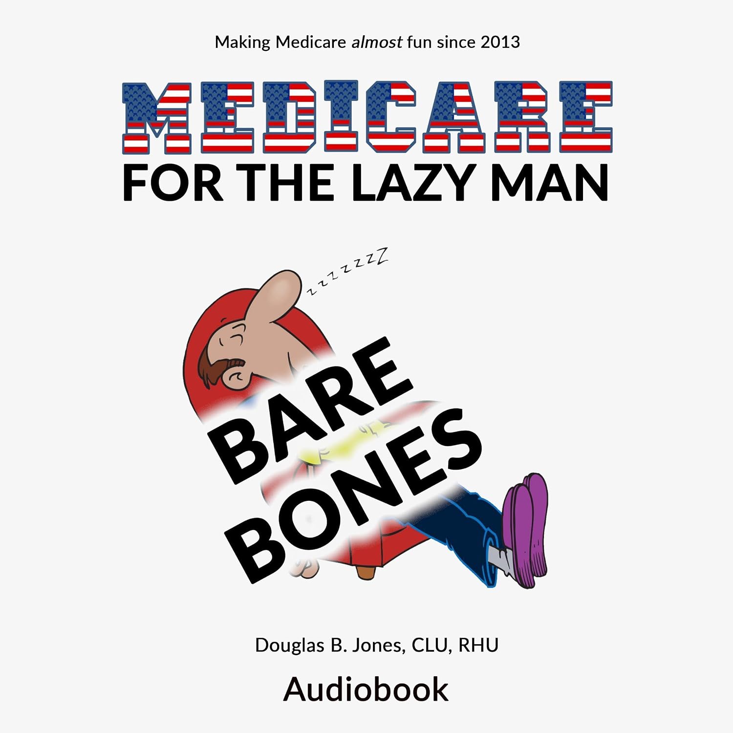 capítulo por capítulo baixar Medicare for the Lazy Man: Bare Bones