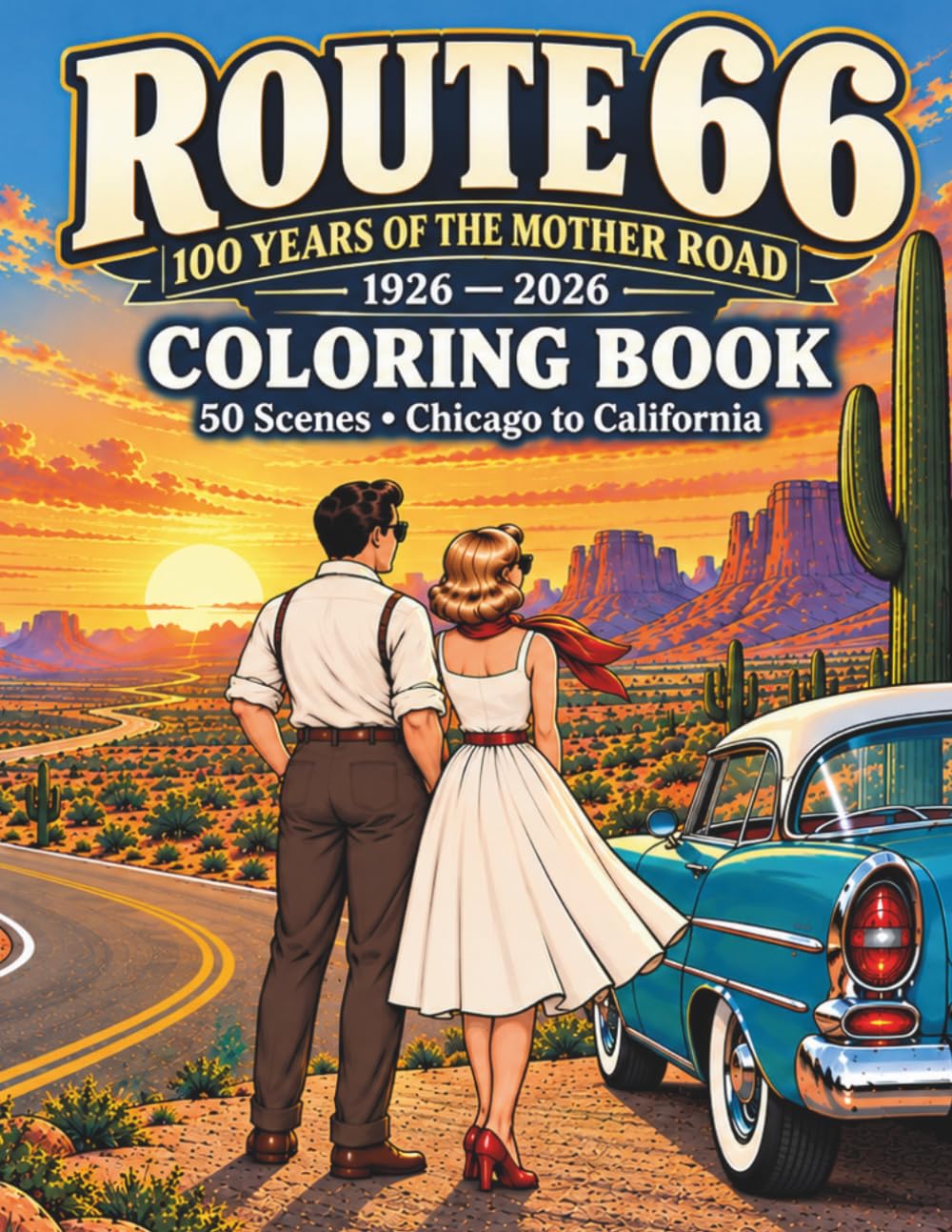 ler totalmente Route 66: 100 Years of the Mother Road — A 1926–2026 Coloring Book with 50 Road-Trip Scenes from Chicago to California