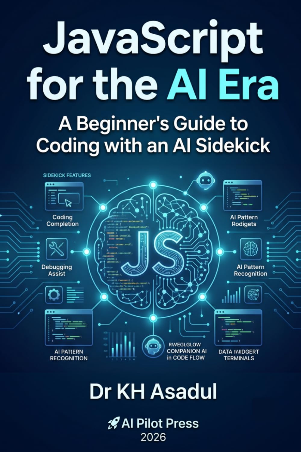 ler totalmente JavaScript for the AI Era: A Beginner's Guide to Coding with an AI Sidekick (A Beginner's Guide in the AI Era)