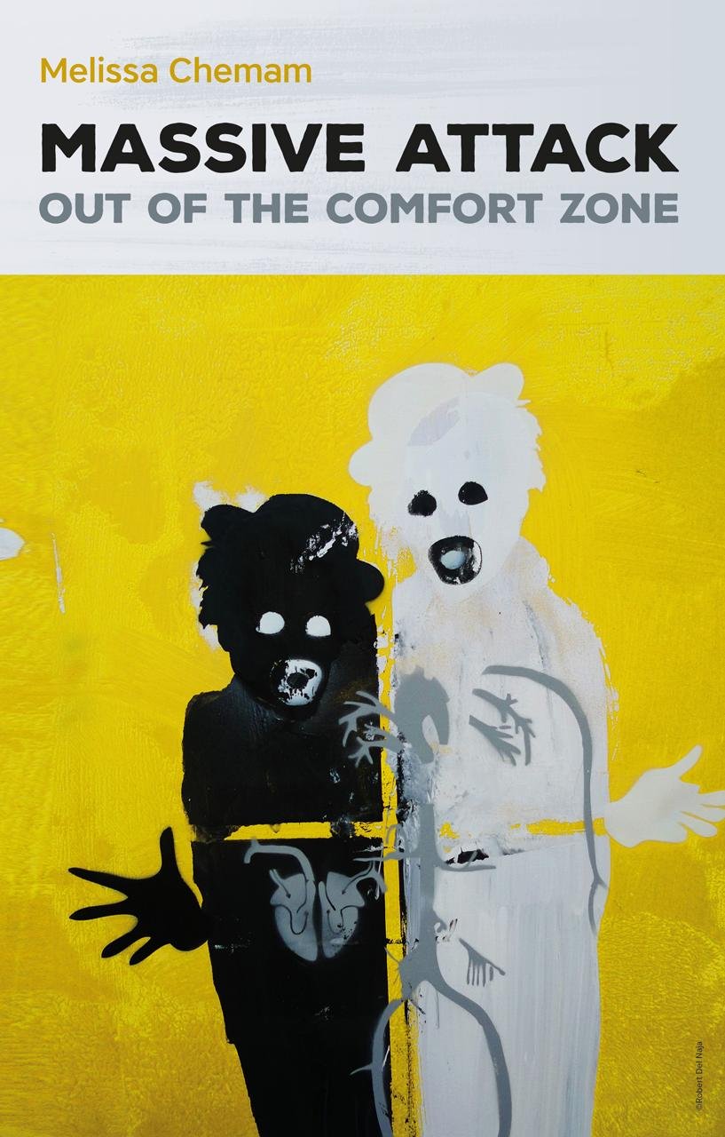 ler totalmente Massive Attack: Out Of The Comfort Zone