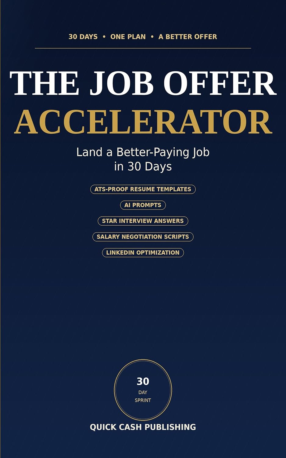 capítulo por capítulo baixar The Job Offer Accelerator: Land a Better-Paying Job in 30 Days — ATS-Proof Resume Templates, AI Prompts, Interview Scripts, and Salary Negotiation Word-for-Word... Cash Blueprints Book 5) (English Edition)
