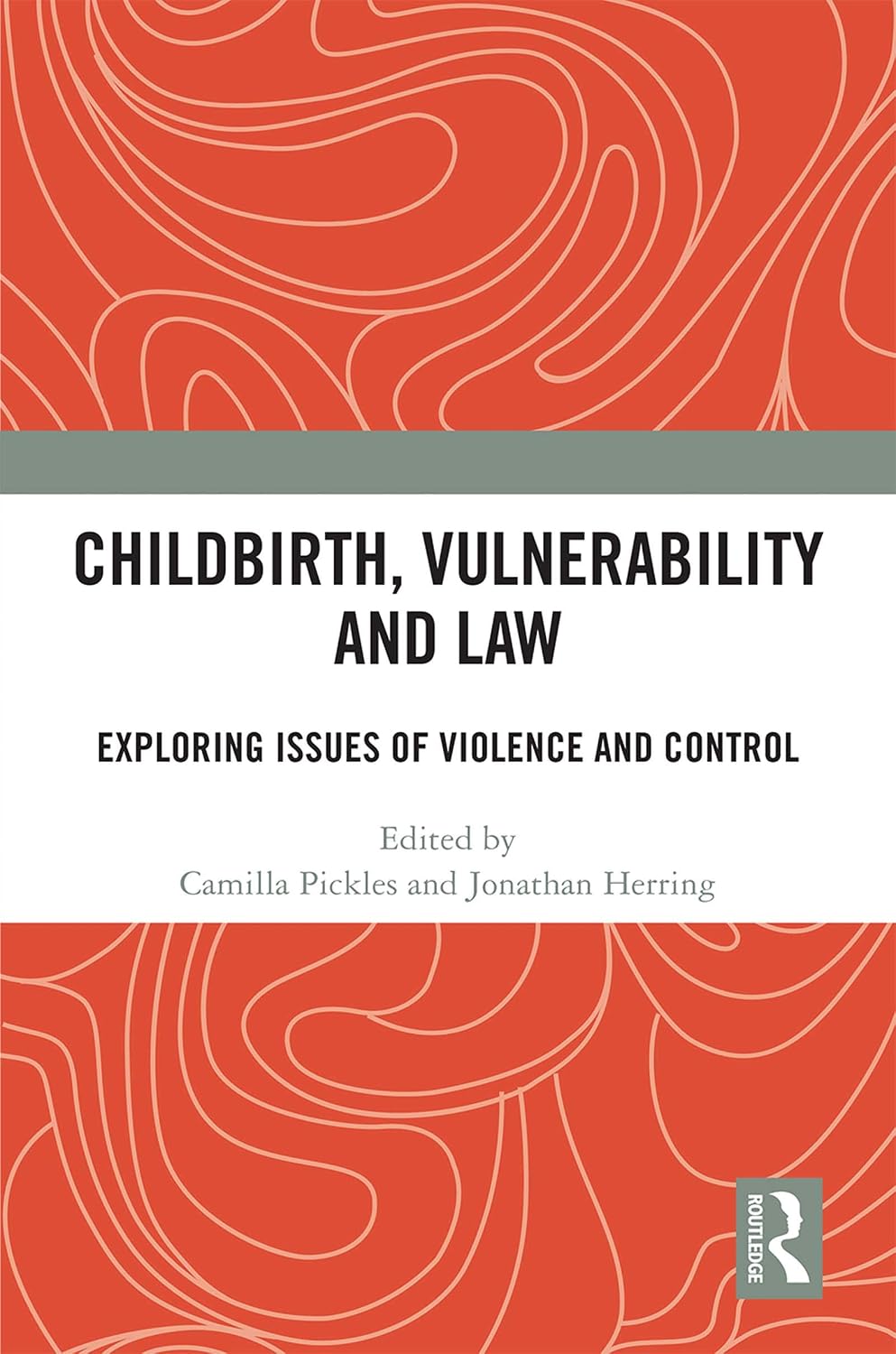 ler totalmente Childbirth, Vulnerability and Law: Exploring Issues of Violence and Control (English Edition)