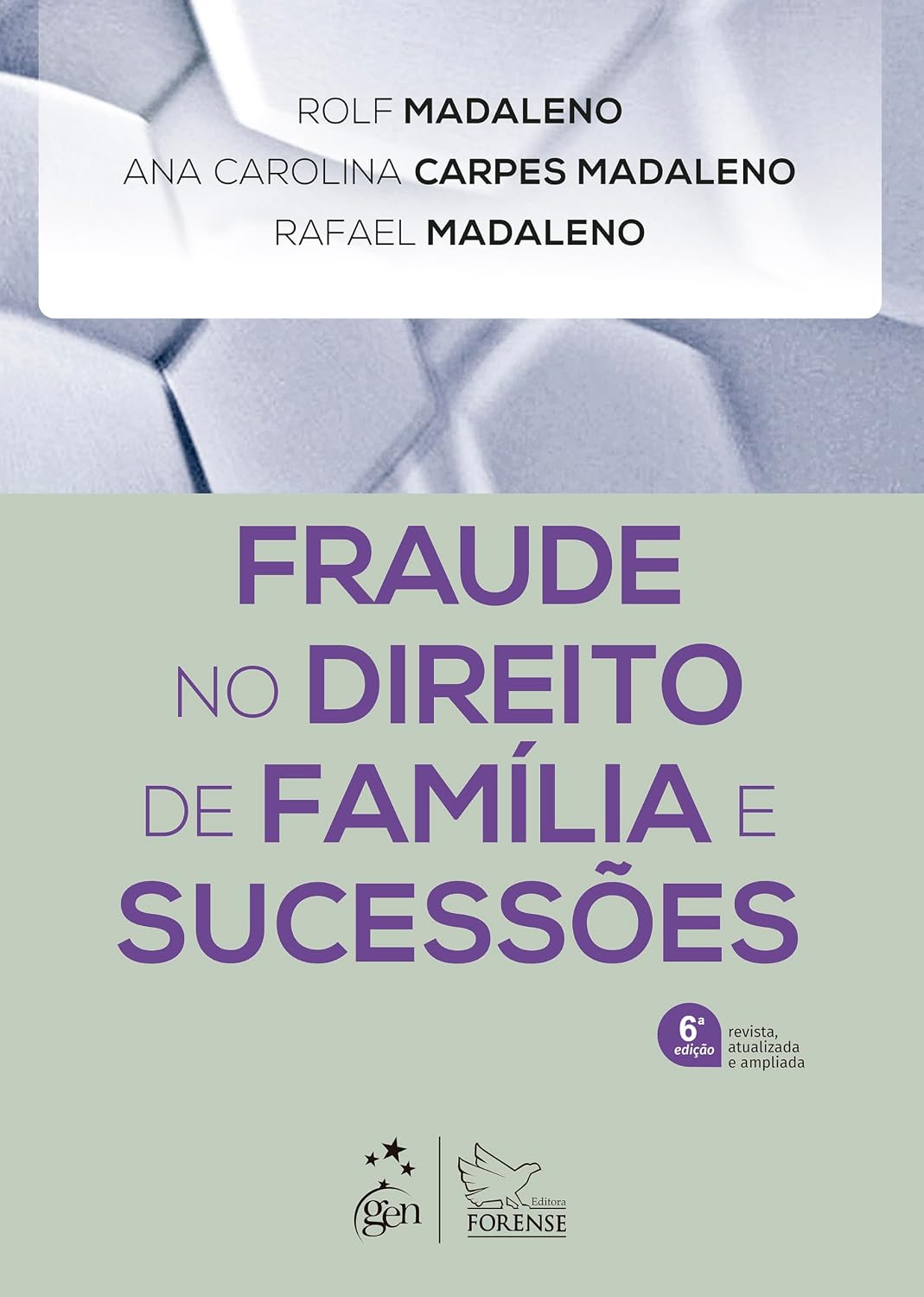 Fraude No Direito de Família e Sucessões - 6ª Edição 2027 baixar livro de graça