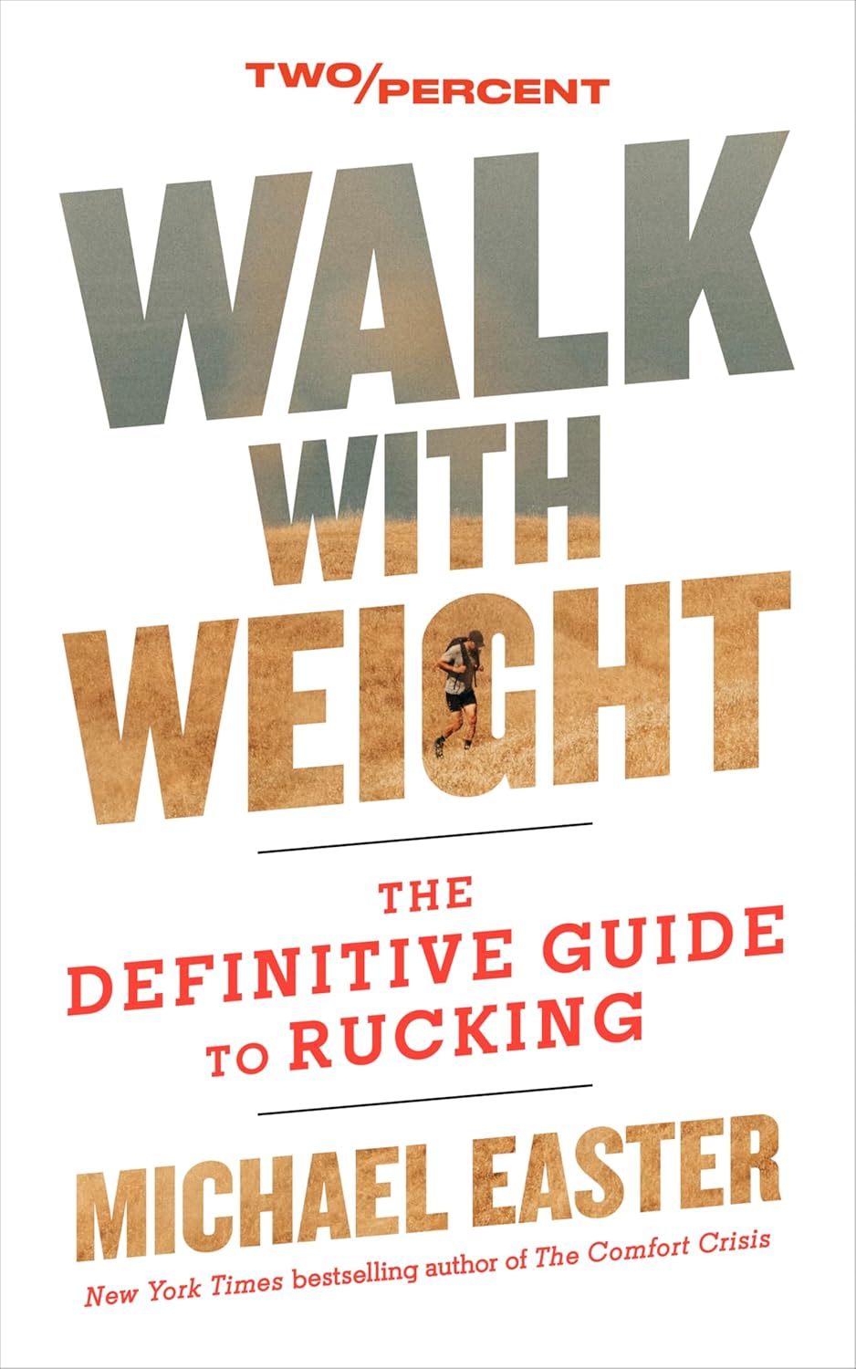 Walk with Weight: The Definitive Guide to Rucking baixar o livro de graça