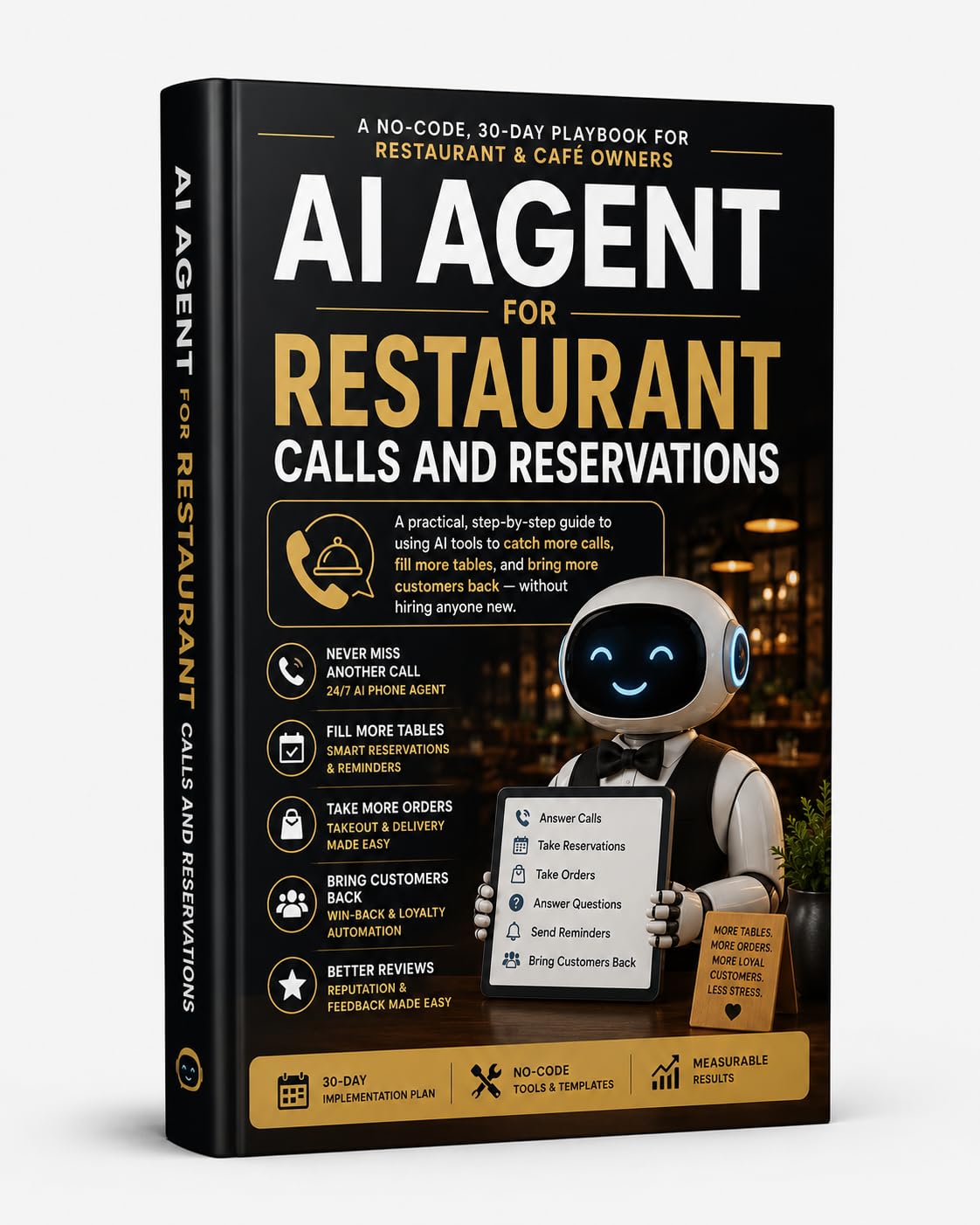 ler totalmente AI Agent for Restaurant Calls and Reservations: A No-Code, 30-Day Playbook for Restaurant & Café Owners (English Edition)