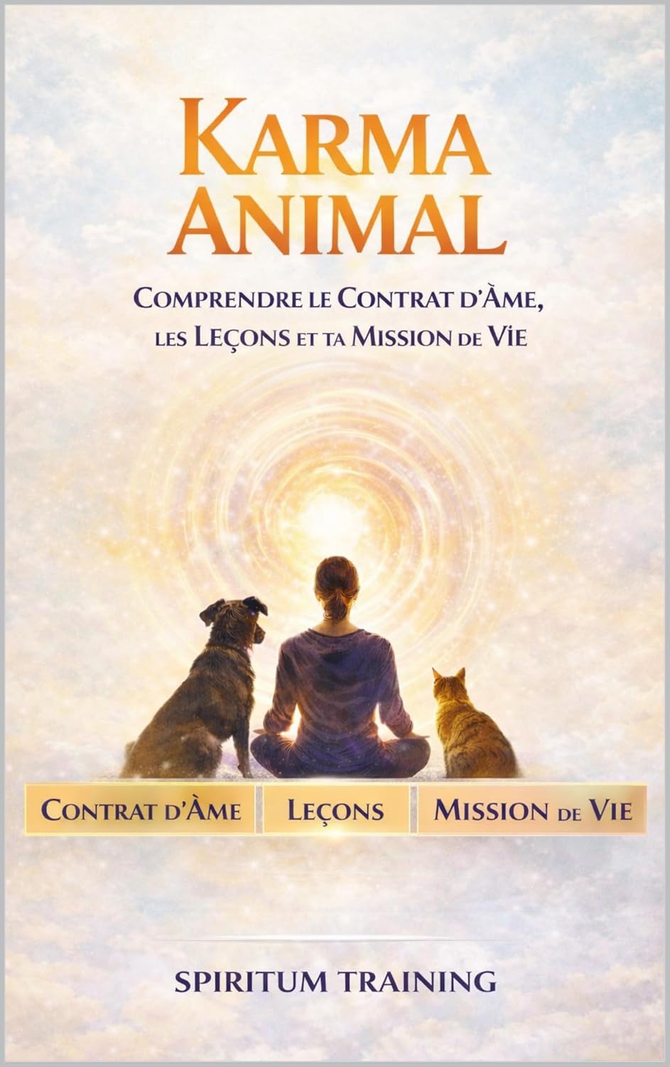 capítulo por capítulo baixar Karma Animal: Comprendre le Contrat d’Âme, les Leçons et ta Mission de Vie (French Edition)