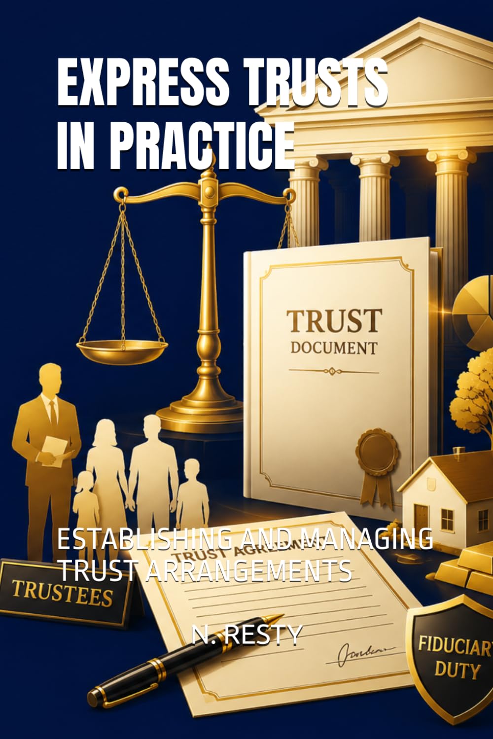 ler totalmente Express Trusts in Practice: Establishing and Managing Trust Arrangements