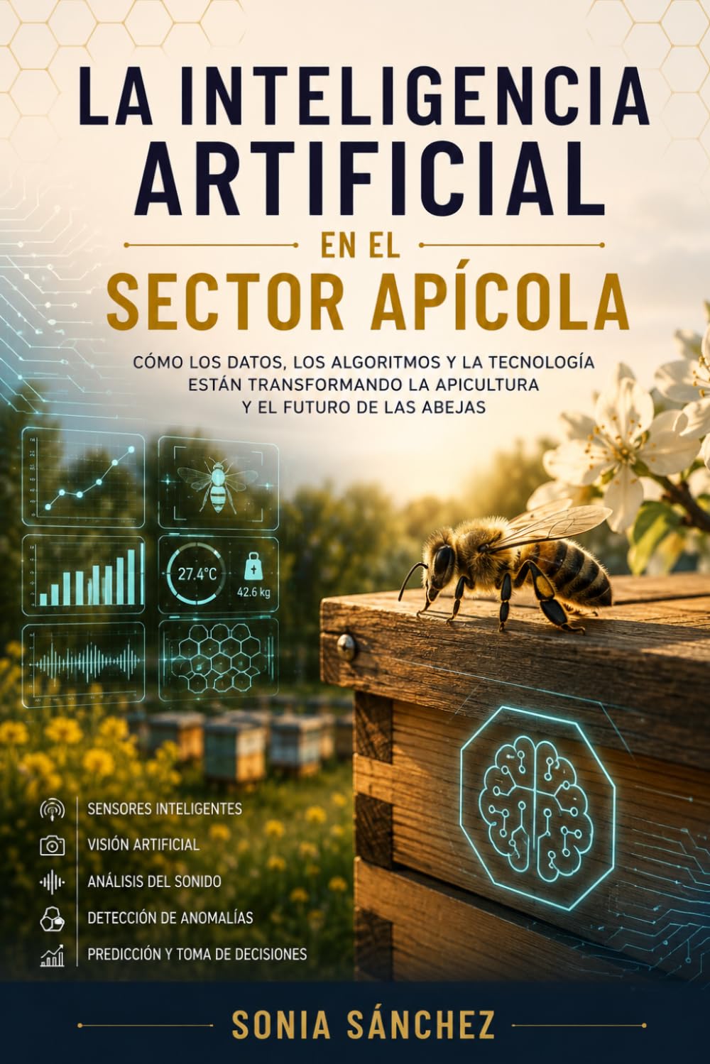 capítulo por capítulo baixar La inteligencia artificial en el sector apícola (Spanish Edition)
