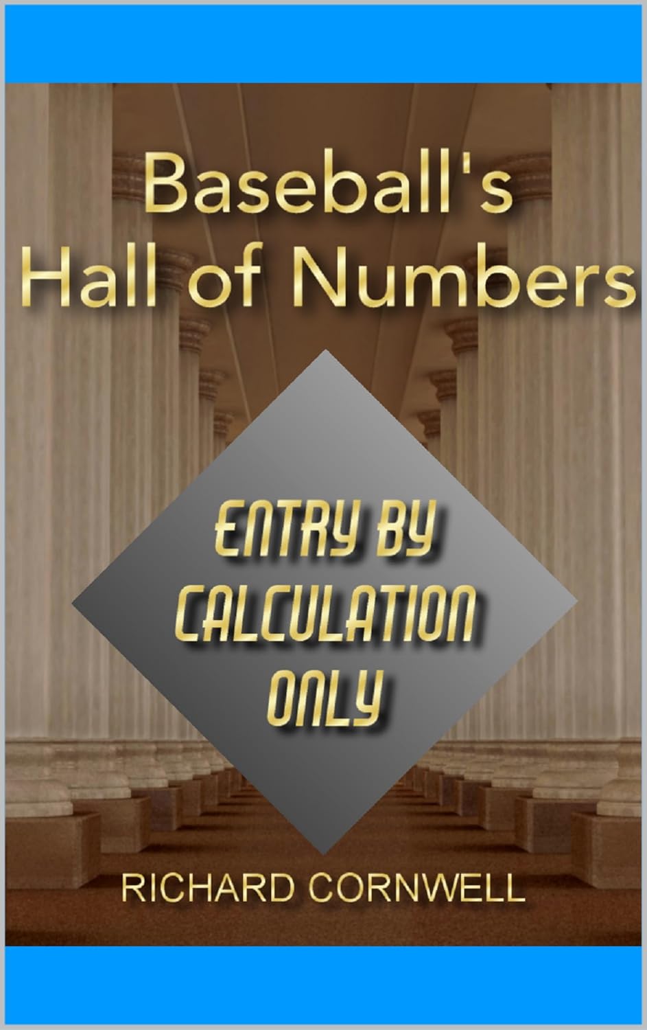 ler totalmente Baseball's Hall of Numbers: Entry by Calculation Only: 2026 Updates (English Edition)