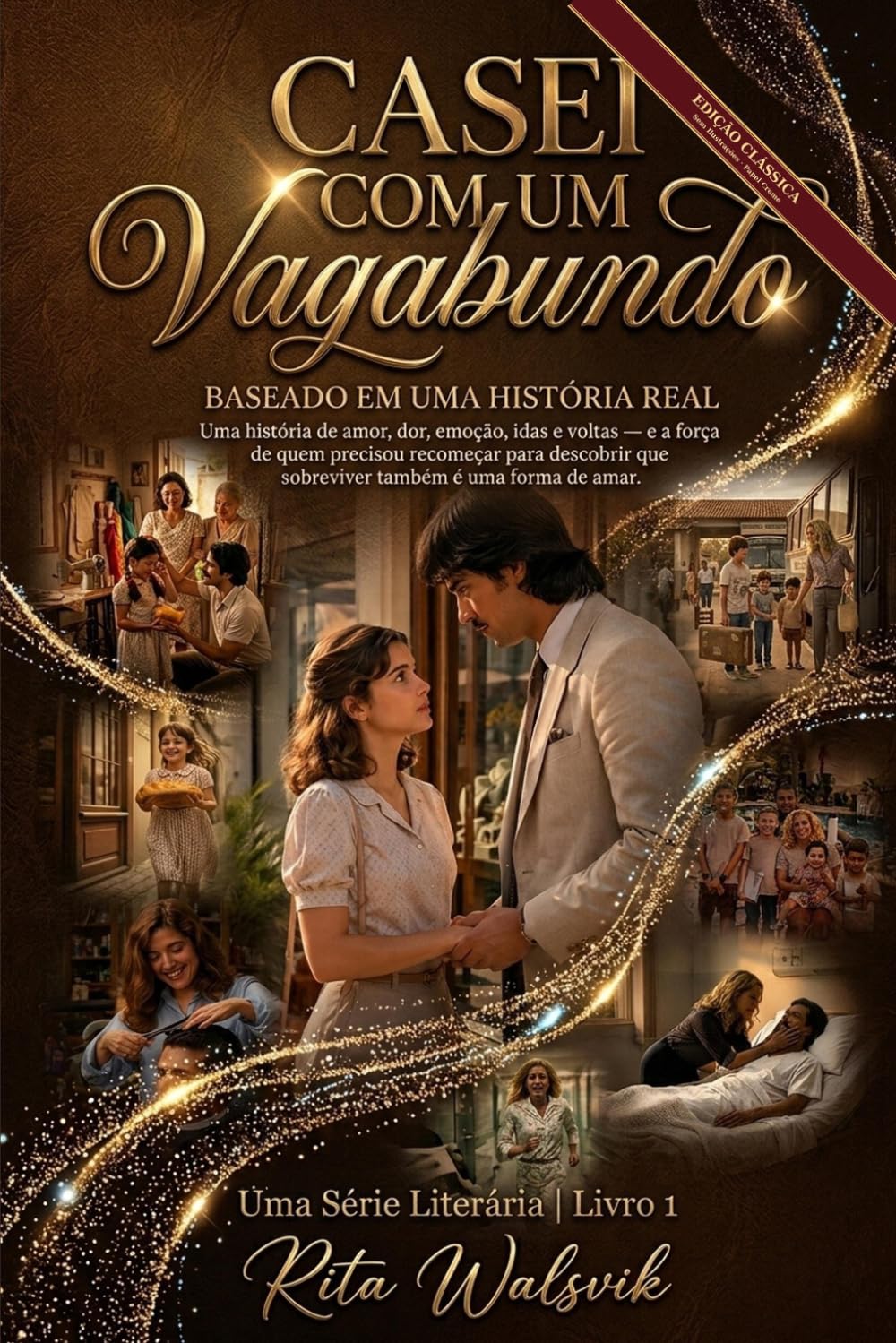 CASEI COM UM: Uma História de Amor, idas e voltas Dor e Superação (Portuguese Edition) baixar livro de graça