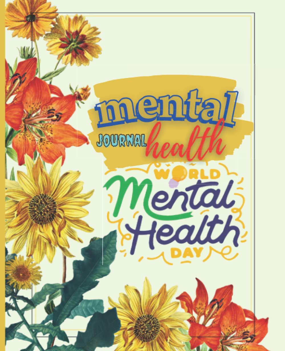 Mental health daily practice journal: A daily journal of mindfulness exercises to ensure your psychological comfort and mental health baixar livro de graça