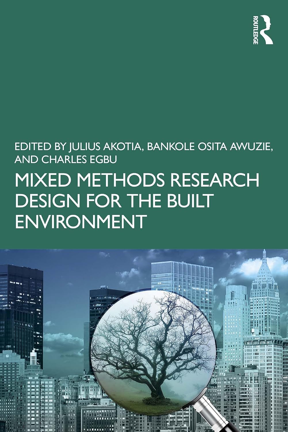 Mixed Methods Research Design for the Built Environment (English Edition) baixar o livro de graça