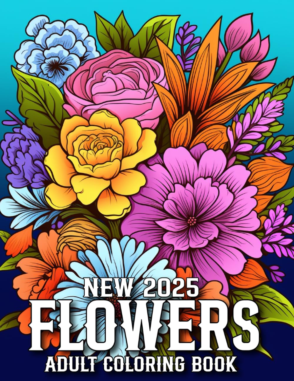 Flowers 2025 New Coloring Book For Adult: Large Print Flowers Coloring Book with Beautiful Flowers, Vases with Bouquets, and Patterns Coloring Pages... Women.(Flowers 2025 New Coloring Book) baixar livro de graça