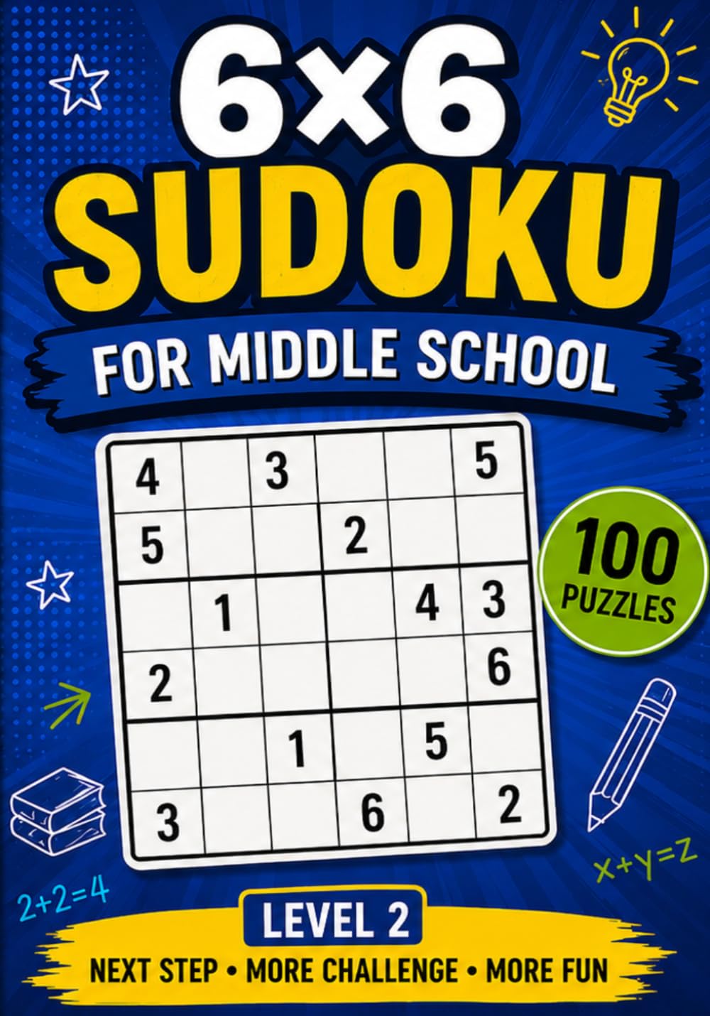 ler totalmente 6×6 Sudoku for Middle School Level 2: 100 Medium Sudoku Puzzles to Strengthen Logic, Focus & Confidence
