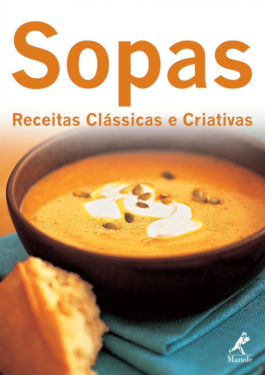 Sopas: Receitas clássicas e criativas baixar livro de graça