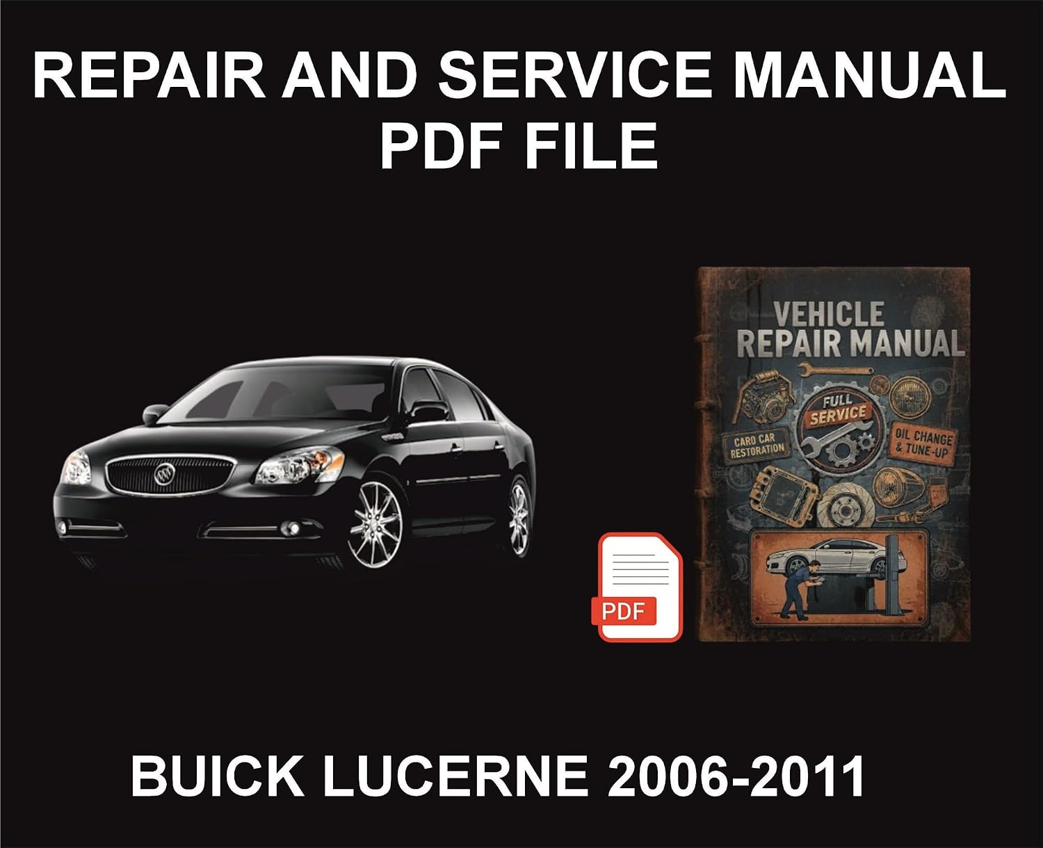 Buick Lucerne 2006-2011 Vehicle Repair Manual, Parts and Wiring Information, Workshop Guide (English Edition) baixar o livro de graça