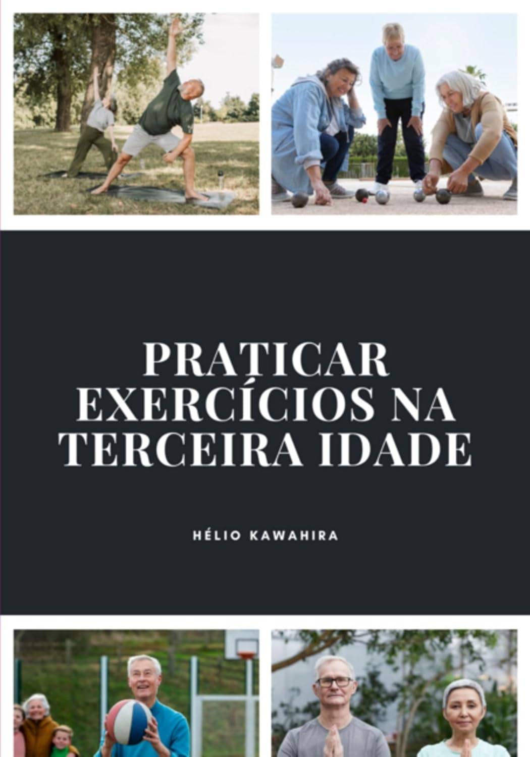 Praticar Exercícios Na Terceira Idade baixar o livro de graça