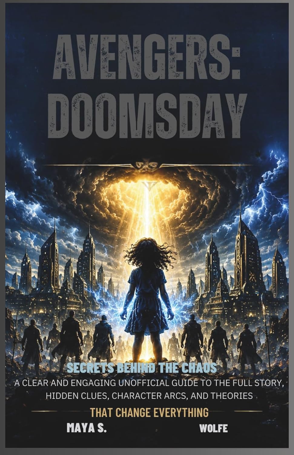 Avengers: Doomsday Secrets Behind the Chaos: A Clear and Engaging Unofficial Guide to the Full Story, Hidden Clues, Character Arcs, and Theories That Change Everything baixar livro de graça