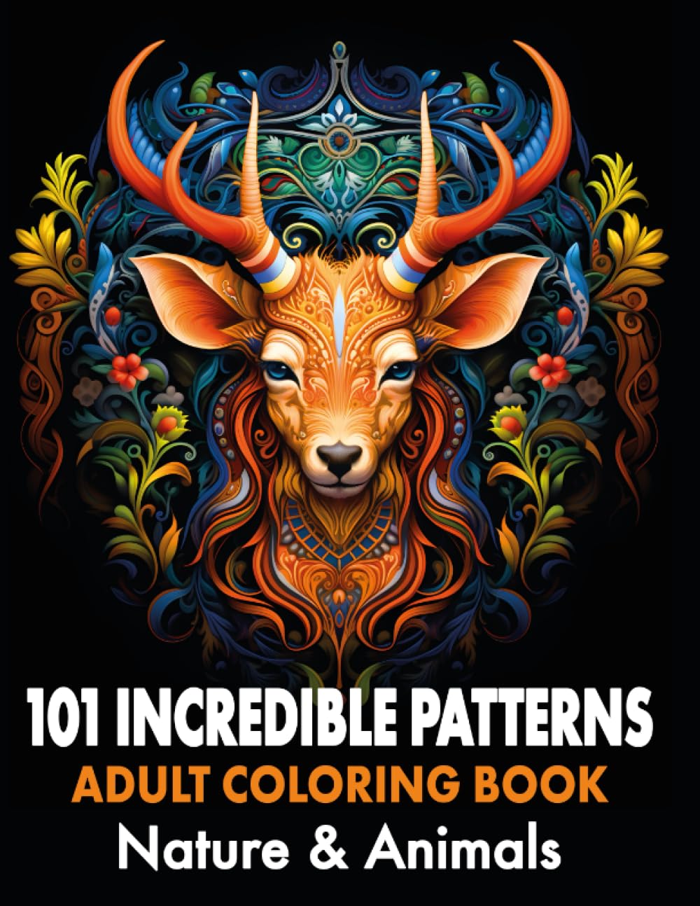 ler totalmente 101 Incredible Patterns: Relaxing Adult Coloring Book for Stress Relief, Featuring Nature and Animal Designs, Grayscale Patterns, Self-Love Quotes, Including Mandalas, Ideal for Anxiety and Meditation